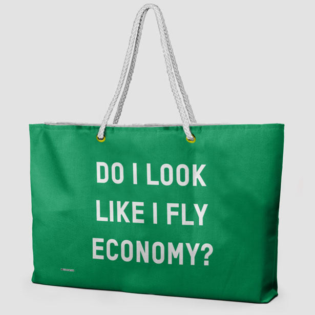 Do I Look Like I Fly Economy? - Weekender Bag - Airportag