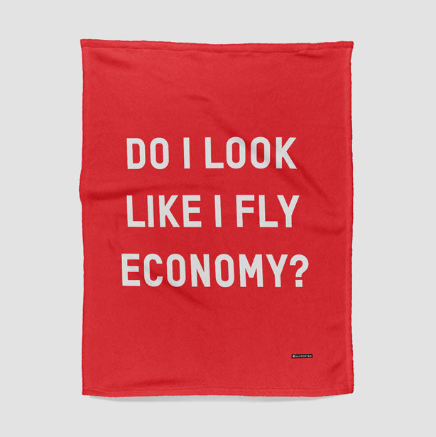 Do I Look Like I Fly Economy? - Blanket - Airportag