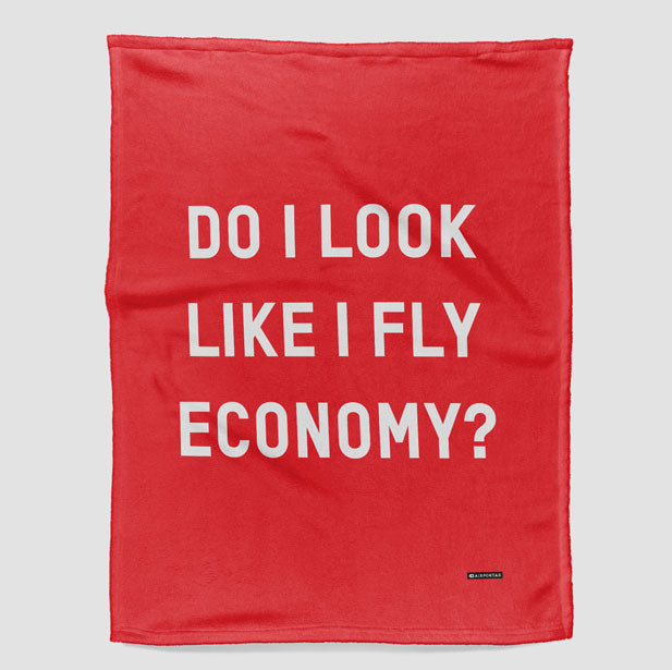 Do I Look Like I Fly Economy? - Blanket - Airportag