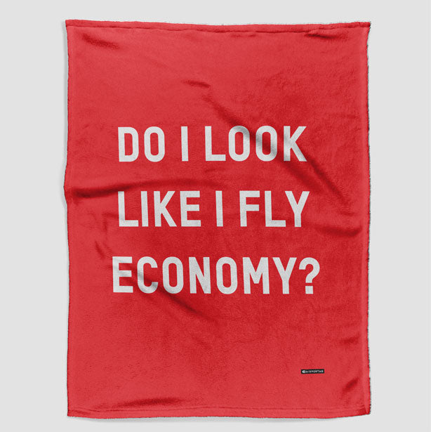 Do I Look Like I Fly Economy? - Blanket - Airportag