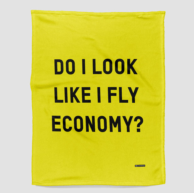 Do I Look Like I Fly Economy? - Blanket - Airportag
