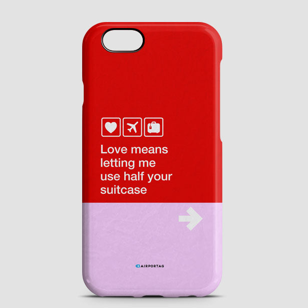 Love means ... - Phone Case - Airportag