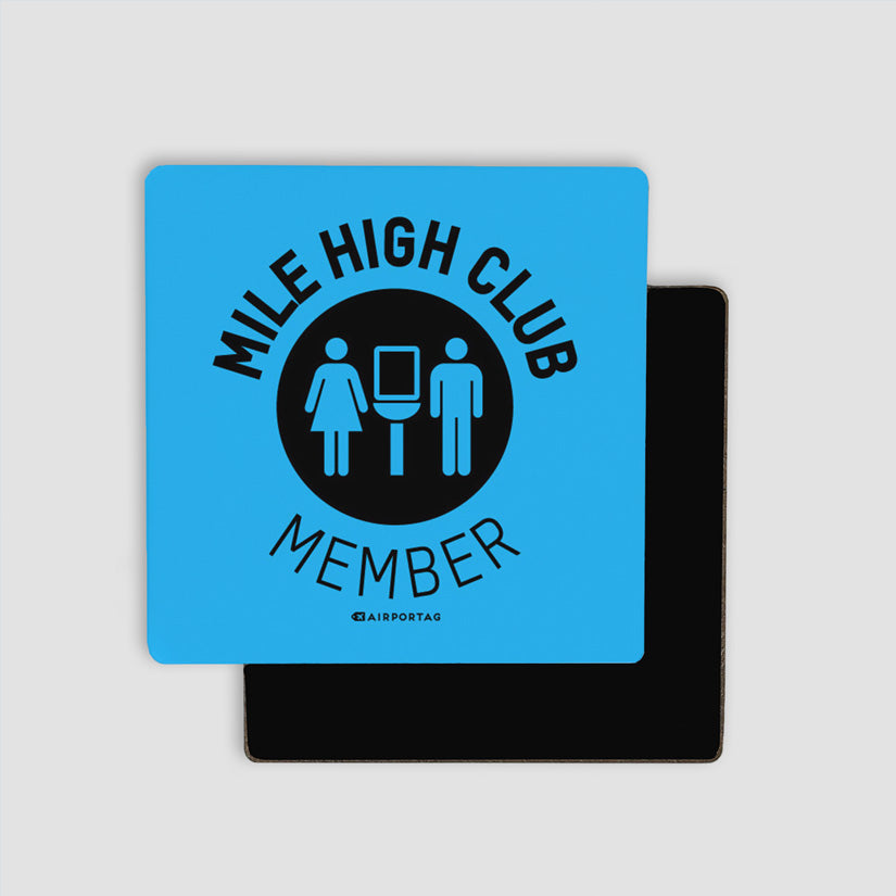 Mile High Club - Magnet