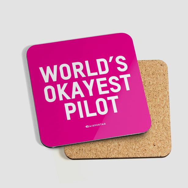 World's Okayest Pilot - Coaster - Airportag