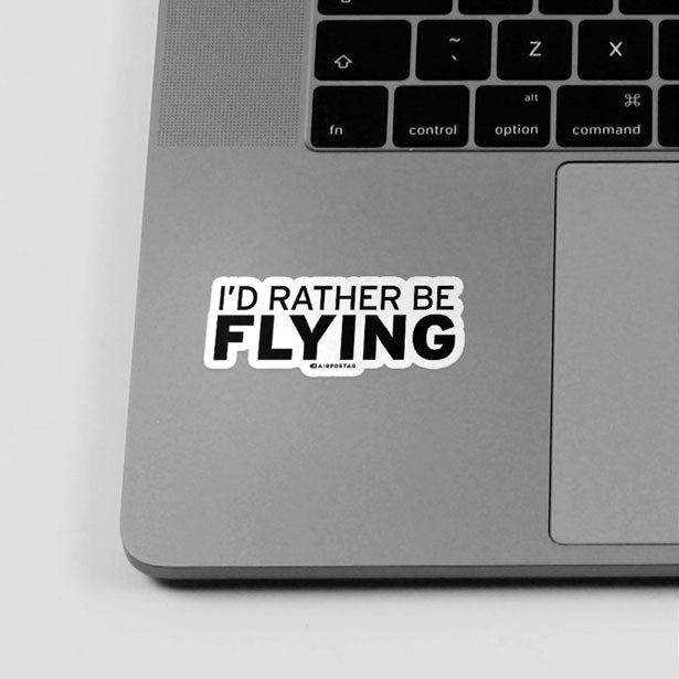 I'd Rather Be Flying - Sticker - Airportag