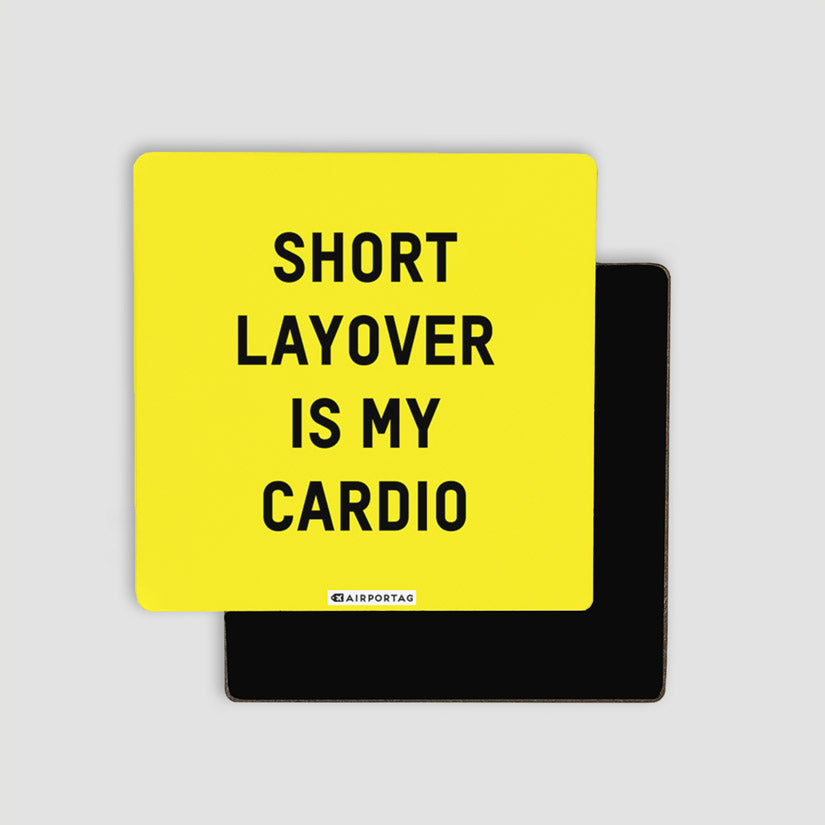 Short Layover - Magnet
