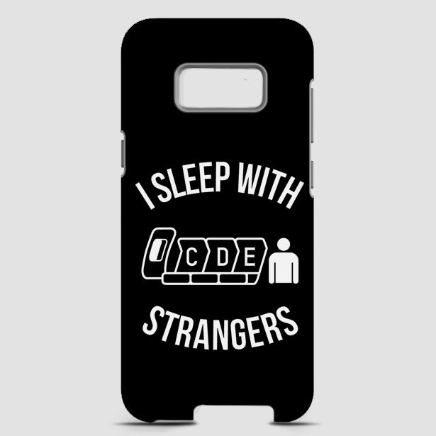 I Sleep With Strangers - Phone Case - Airportag