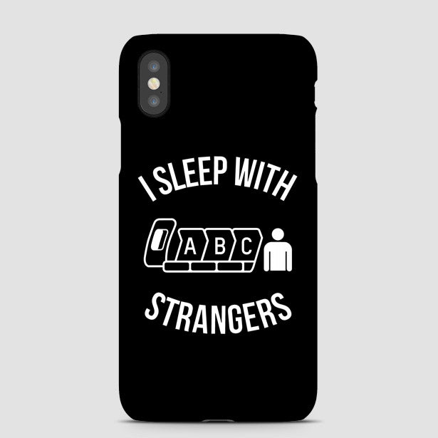 I Sleep With Strangers - Phone Case - Airportag