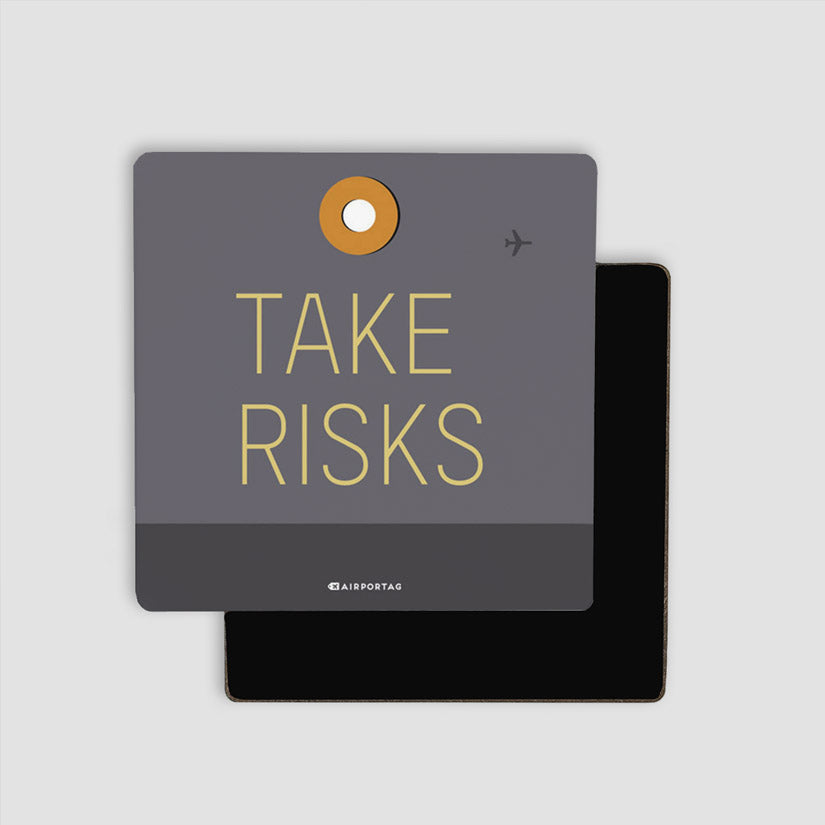 Take Risks - Magnet