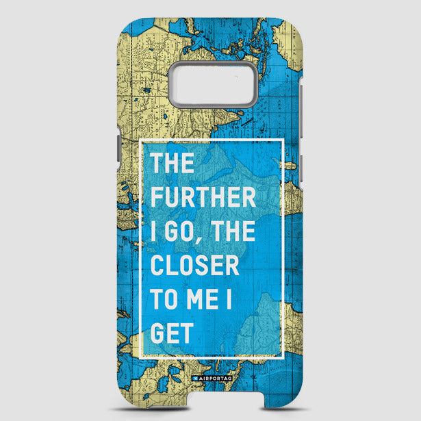 The Further I Go - Phone Case - Airportag