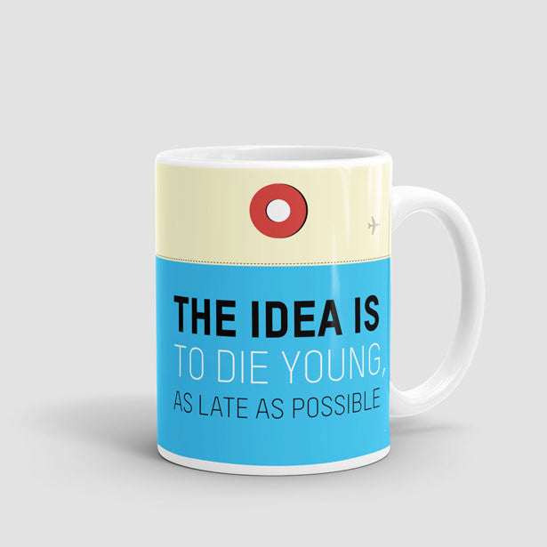 The Idea Is - Mug - Airportag