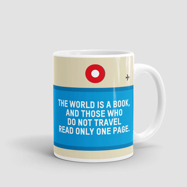 The World Is - Mug - Airportag