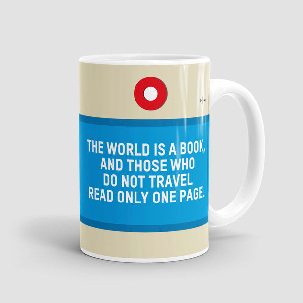 The World Is - Mug - Airportag