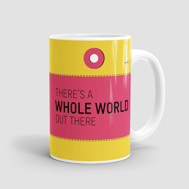 There's a Whole - Mug - Airportag