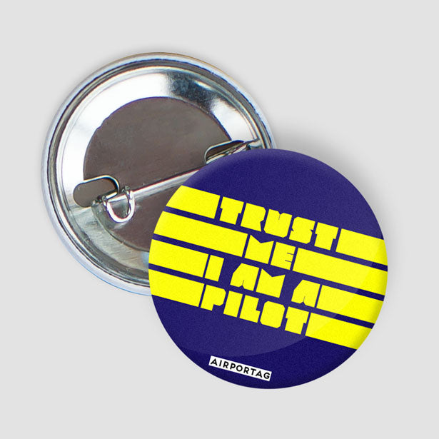 Trust Me, I'm A Pilot - Button - Airportag