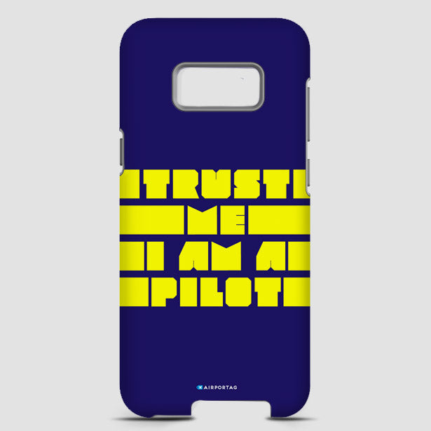 Trust Me, I'm A Pilot - Phone Case - Airportag