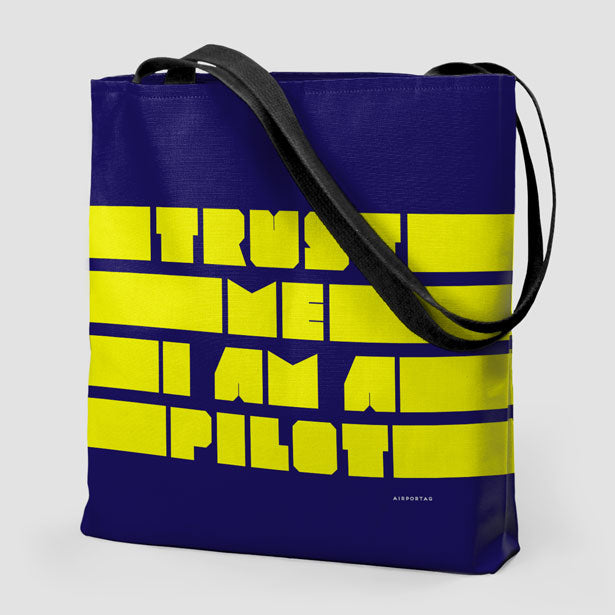 Trust Me, I'm A Pilot - Tote Bag - Airportag