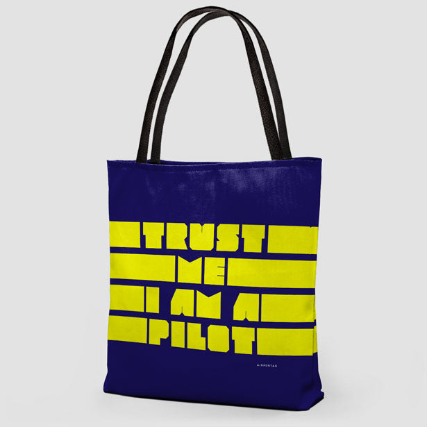 Trust Me, I'm A Pilot - Tote Bag - Airportag