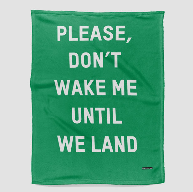 Don't Wake Me Until We Land - Blanket - Airportag