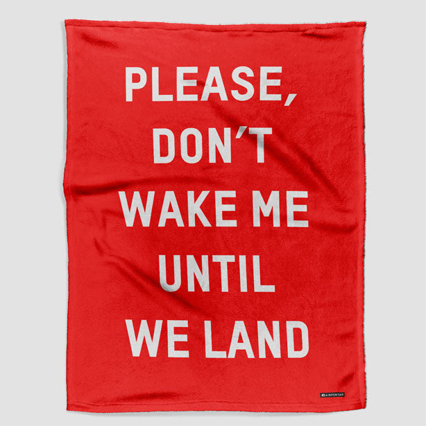 Don't Wake Me Until We Land - Blanket - Airportag
