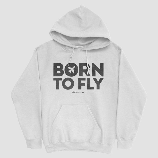 Born To Fly - Pullover Hoody - Airportag