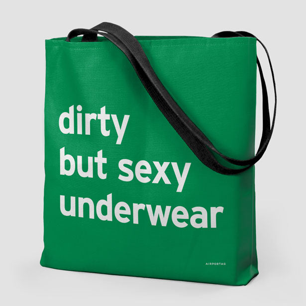 Dirty But Sexy Underwear - Tote Bag airportag.myshopify.com