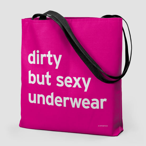 Dirty But Sexy Underwear - Tote Bag airportag.myshopify.com