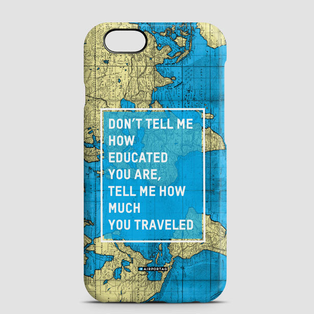 Don't tell me - Phone Case - Airportag