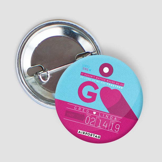 It Doesn't Matter Where We Go - Button - Airportag