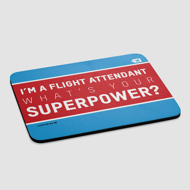 I'm a Flight Attendant - Mousepad - Airportag
