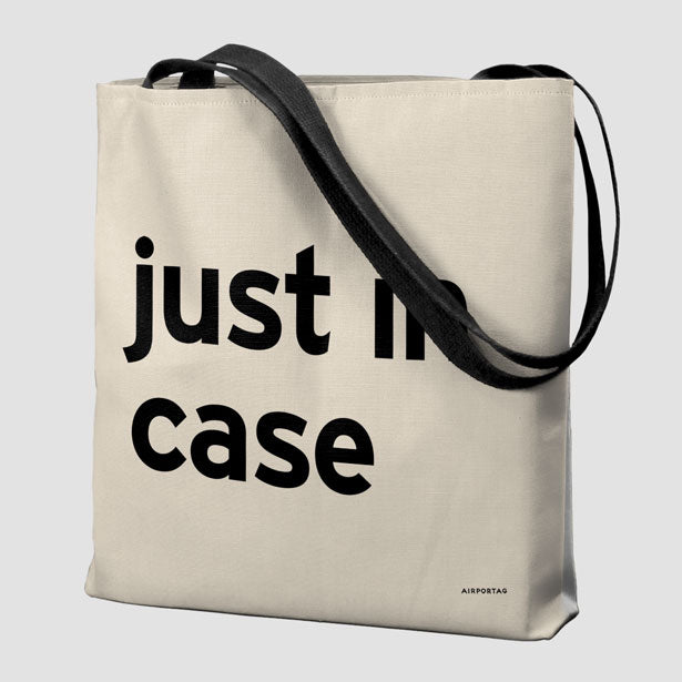 Just In Case - Tote Bag airportag.myshopify.com