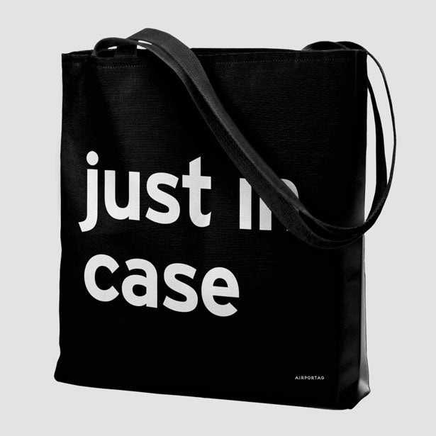 Just In Case - Tote Bag airportag.myshopify.com