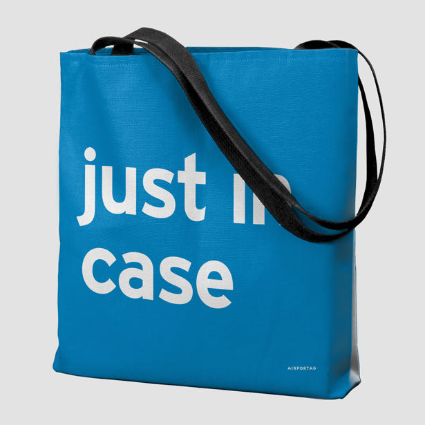 Just In Case - Tote Bag airportag.myshopify.com