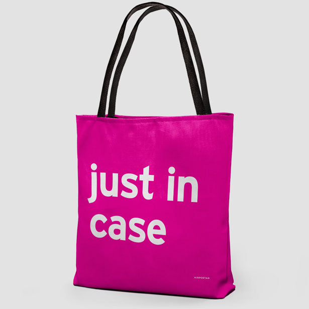 Just In Case - Tote Bag airportag.myshopify.com