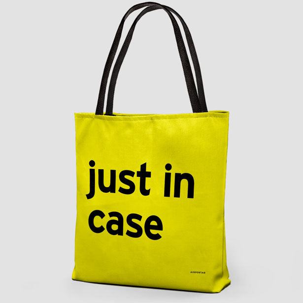 Just In Case - Tote Bag airportag.myshopify.com