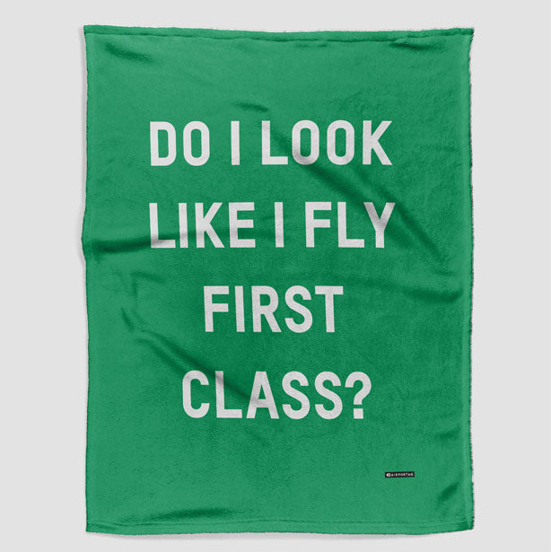 Do I Look Like I Fly First Class? - Blanket - Airportag