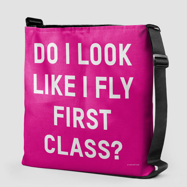 Do I Look Like I Fly First Class? - Tote Bag - Airportag