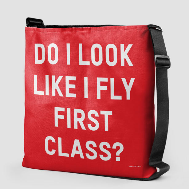 Do I Look Like I Fly First Class? - Tote Bag - Airportag