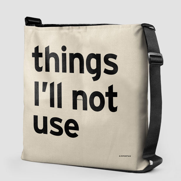 Things I'll Not Use - Tote Bag airportag.myshopify.com