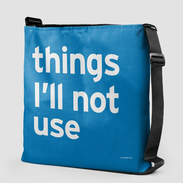 Things I'll Not Use - Tote Bag airportag.myshopify.com