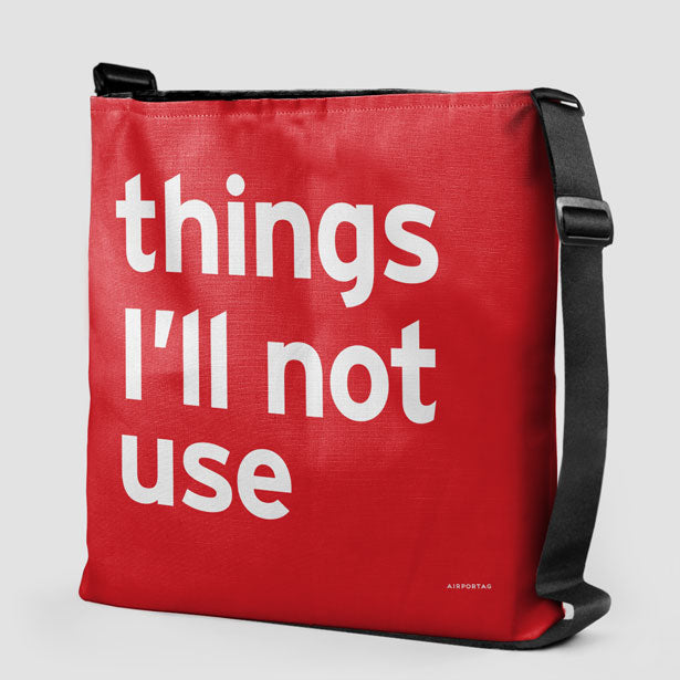 Things I'll Not Use - Tote Bag airportag.myshopify.com