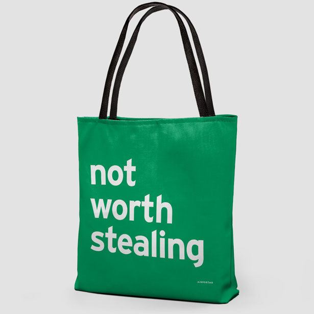 Not Worth Stealing - Tote Bag airportag.myshopify.com