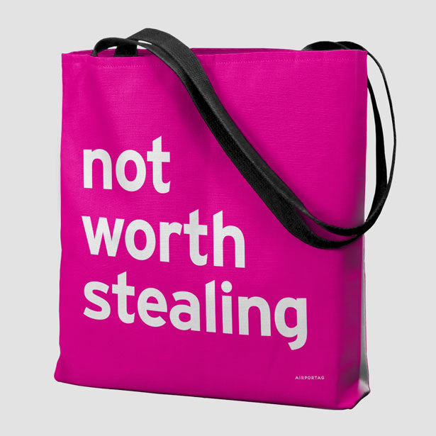 Not Worth Stealing - Tote Bag airportag.myshopify.com