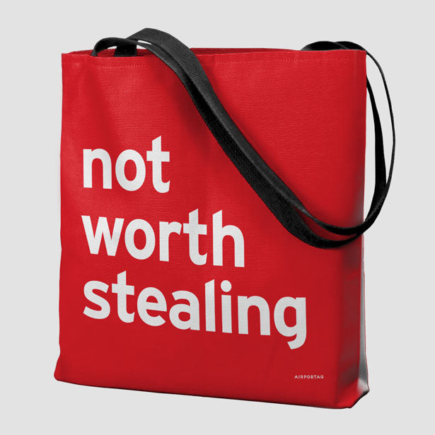 Not Worth Stealing - Tote Bag airportag.myshopify.com