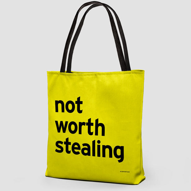 Not Worth Stealing - Tote Bag airportag.myshopify.com