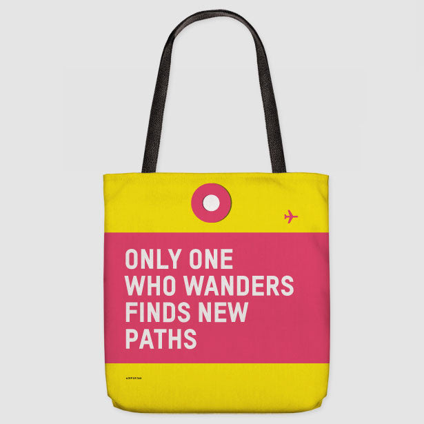 Only One Who Wanders - Tote Bag - Airportag