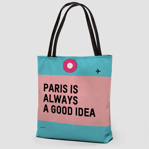 Paris is Always - Tote Bag - Airportag