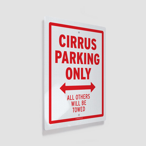 Cirrus Parking Only - Metal Print - Airportag