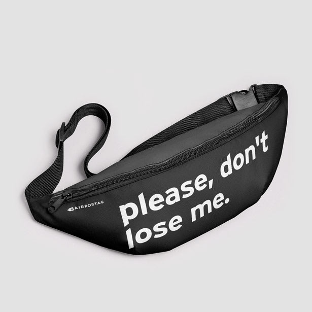 Please Don't Lose Me - Fanny Pack airportag.myshopify.com