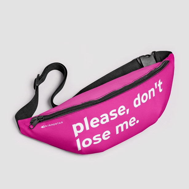 Please Don't Lose Me - Fanny Pack airportag.myshopify.com